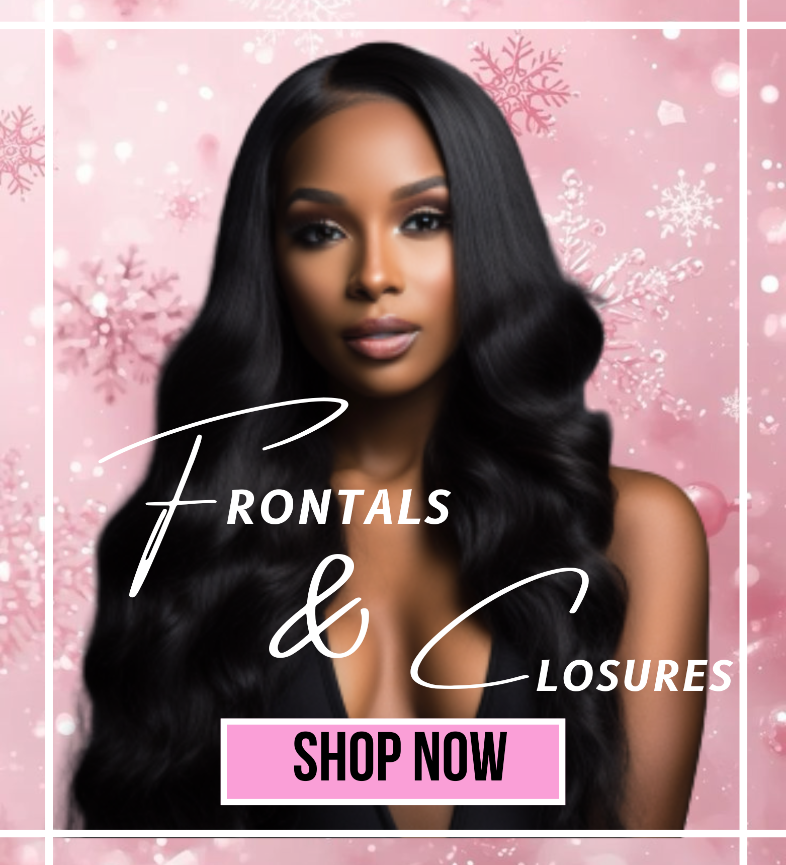 FRONTALS & CLOSURE